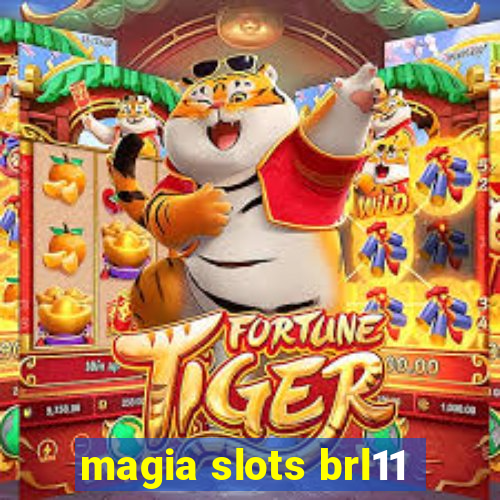 magia slots brl11